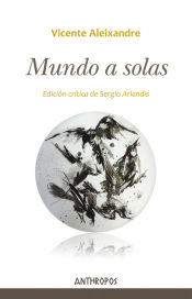 Portada de MUNDO A SOLAS . Edición crítica de Sergio Arlandis