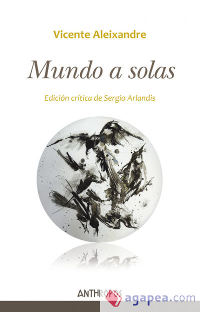 MUNDO A SOLAS . Edición crítica de Sergio Arlandis