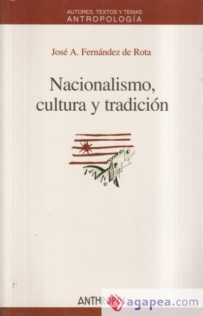 Nacionalismo, cultura y tradición Nacionalismo, cultura y tradición