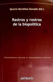 Portada de Rastros y rostros de la biopol&iacute;tica