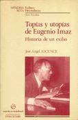 Portada de Topías y utopías de Eugenio Imaz