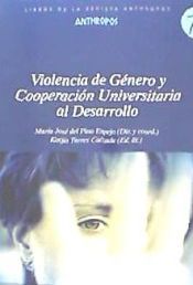 Portada de VIOLENCIA DE G&Eacute;NERO Y COOPERACI&Oacute;N UNIVERSITARIA AL DESARROLL