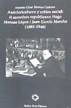 Anticlericalismo y crítica social : El sacerdote republicano Hugo Moreno López - Juan García Morales (1883-1946)