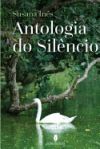 Antologia Do Silencio