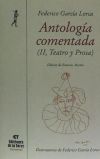 Antología comentada de Federico García Lorca. Tomo II, Teatro y Prosa