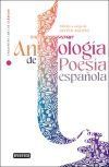 Antolog&iacute;a De Poes&iacute;a Espa&ntilde;ola. Edad Media Al S.xx De Varios Autores