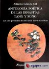 Antología poética de las dinastías Tang y Song