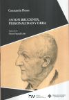 Anton Bruckner, personalidad y obra