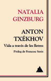 Anton Txékhov. Vida a través de les lletres