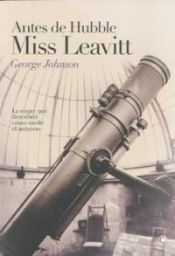 Portada de Antes de Hubble, Miss Leavitt