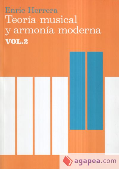 Teoría musical y armonía moderna vol. II