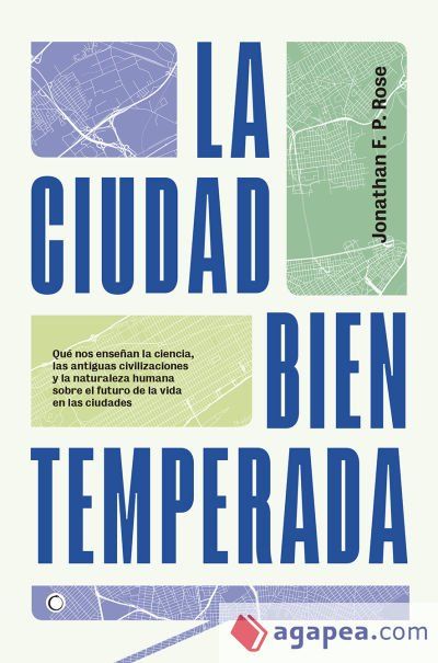 La ciudad bien temperada La ciudad bien temperada