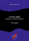 Antoni Miró, artista i gestor cultural: Dimensió i impacte d'un compromís