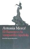 Antonia Mercé El flamenco y la vanguardia española