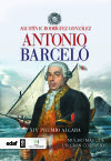 Antonio Barceló: Mucho más que un corsario