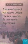 Antonio Gramsci y el Nuevo Orden