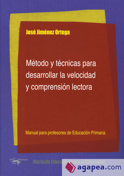 Método y técnicas para desarrollar la velocidad y comprensión lectora