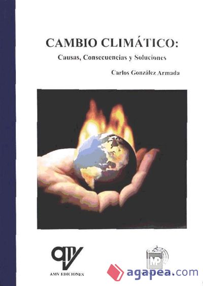 Cambio climático : causas y consecuencias