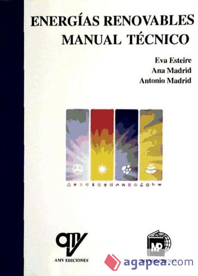 Energías renovables: manual técnico Energías renovables: manual técnico
