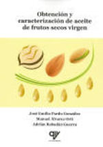 Portada de Obtención y caracterización de aceite de frutos secos virgen