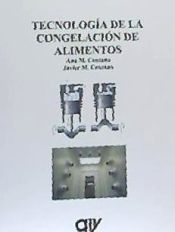 Portada de Tecnología de la congelación de alimentos