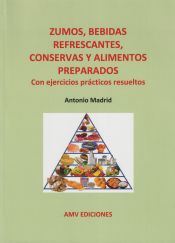 Portada de Zumos, bebidas refrescantes, conservas y alimentos preparados