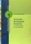 Antonio Rodríguez Huéscar. O la apropiación de una filosofía