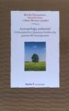 Antropología ambiental: Conocimientos y prácticas locales a las puertas del Antropoceno