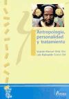 Antropología, personalidad y tratamiento