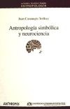 Antropología simbolica y neurociencia