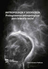 Antropología y Sociología. Prolegómenos antropológicos para la teoría social