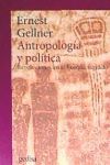 Antropología y política . Revoluciones en el bosque sagrado