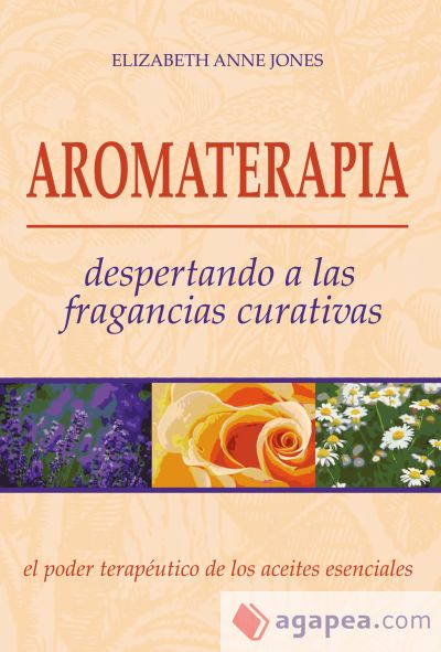Aromaterapia, despertando a las fragancias curativas