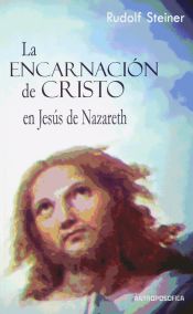 Portada de La encarnación de Cristo en Jesús de Nazareth