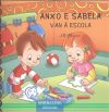 Anxo e Sabela, 4. Anxo e Sabela van a escola