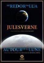 Portada de Ao redor da Lua: Autour de la Lune (Ebook)