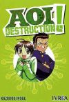 Aoi destrucción!