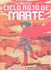 Portada de BAJO EL CIELO ROJO DE MARTE