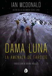 Portada de Dama Luna La Amenaza De Farside