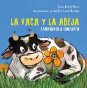 Portada de LA VACA Y LA ABEJA: APRENDIENDO A COMPARTIR