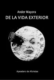 Portada de DE LA VIDA EXTERIOR