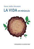 Portada de LA VIDA EN MIN&Uacute;SCULA