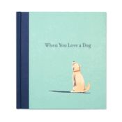 Portada de When You Love a Dog