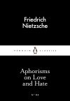 Aphorisms on Love and Hate