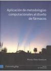 Aplicaci&oacute;n de metodolog&iacute;as computacionales al dise&ntilde;o de f&aacute;rmacos