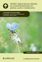 Portada de Aplicación de métodos de control fitosanitarios en plantas, suelo e instalaciones. AGAO0208 (Ebook)