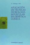 Aplicación de técnicas de Biología Molecular en Genética Clínica