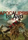 Apocalipsis Island: CHILE