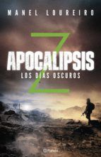 Portada de Apocalipsis Z. Los días oscuros (Ebook)