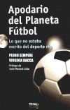 Apodario del planeta fútbol